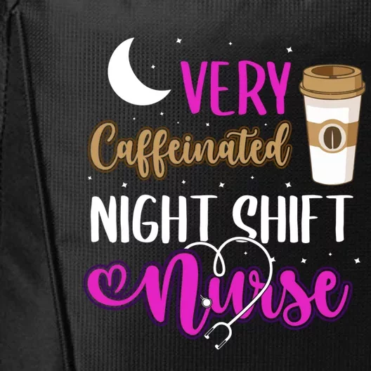 Very Caffeinated Nurse Coffee Lover Night Cute Gift City Backpack