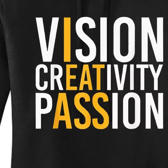 Vision Creativity Passion Women's Pullover Hoodie