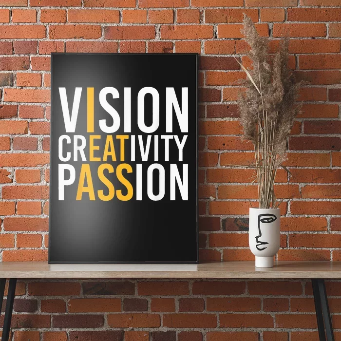 Vision Creativity Passion Poster