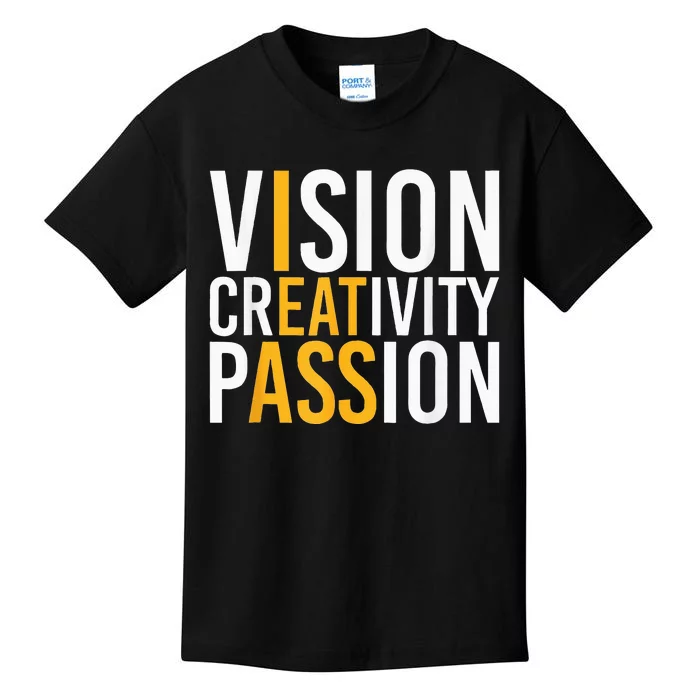 Vision Creativity Passion Kids T-Shirt