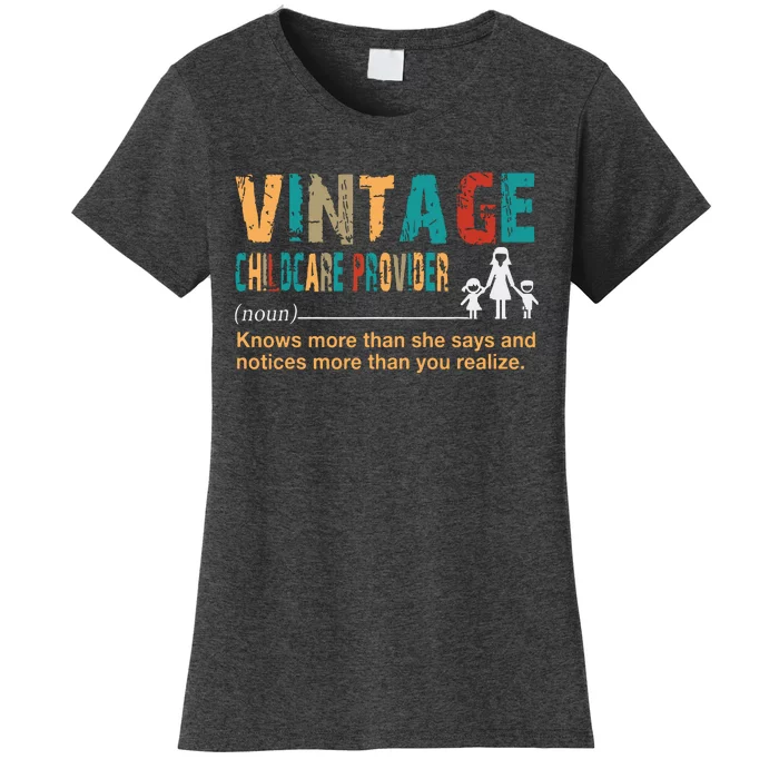 Vintage Childcare Provider Knows More Than Costume Gifts Women's T-Shirt