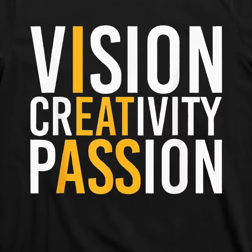 Vision Creativity Passion T-Shirt