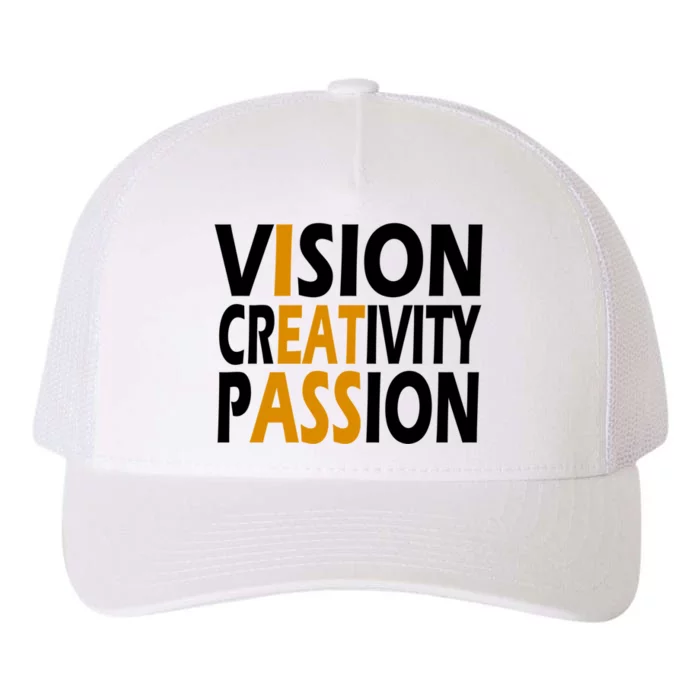 Vision Creativity Passion Funny Humor Yupoong Adult 5-Panel Trucker Hat