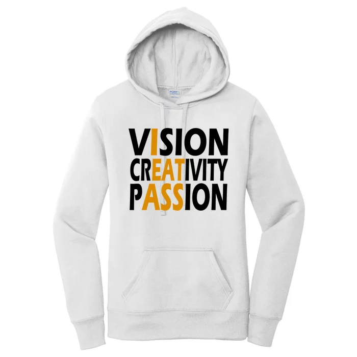 Vision Creativity Passion Funny Humor Women's Pullover Hoodie