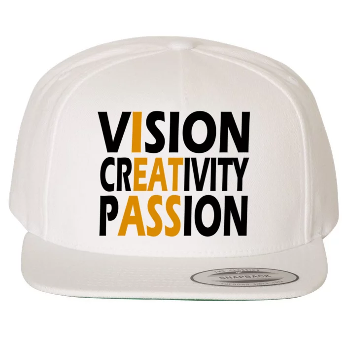 Vision Creativity Passion Funny Humor Wool Snapback Cap