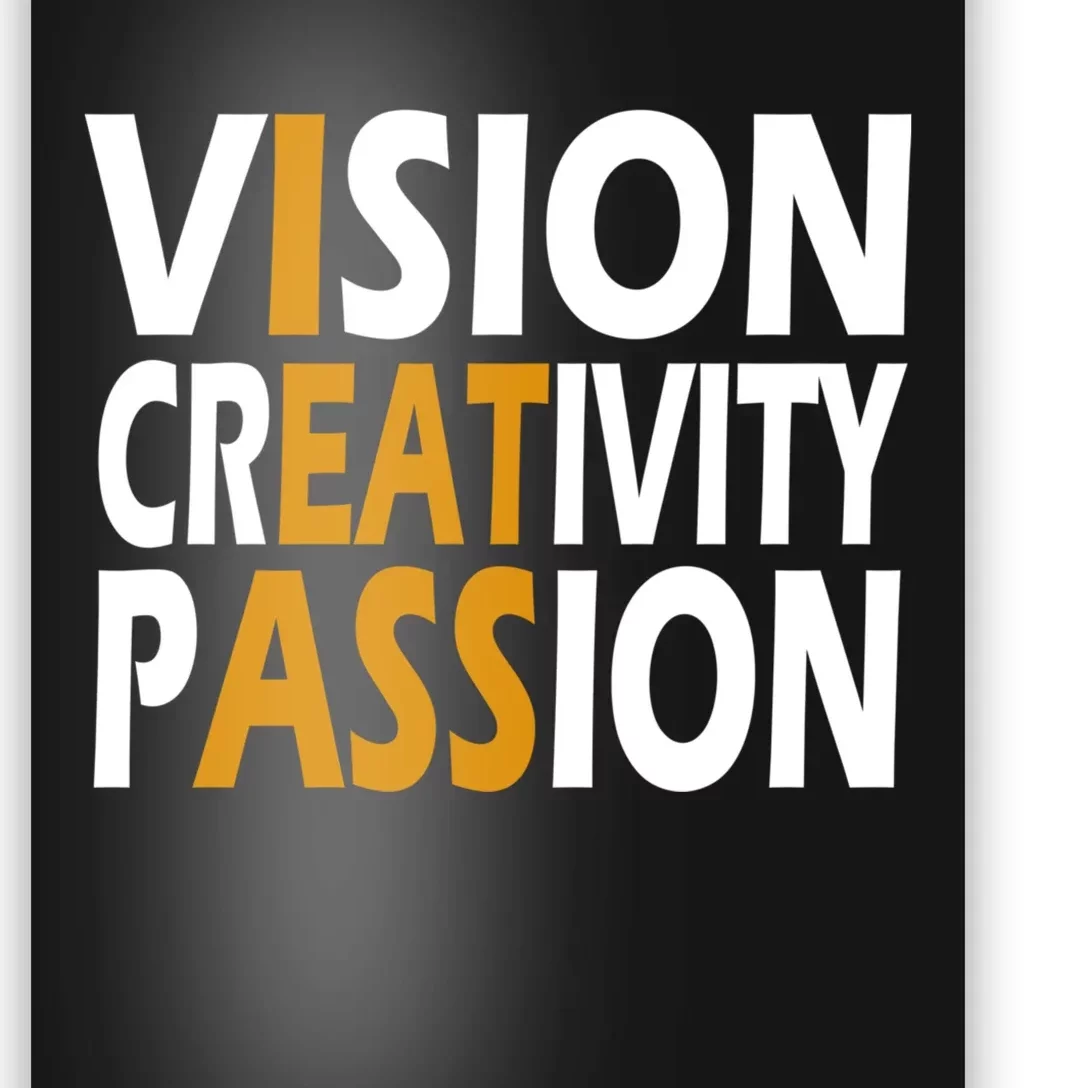 Vision Creativity Passion Funny Humor Poster