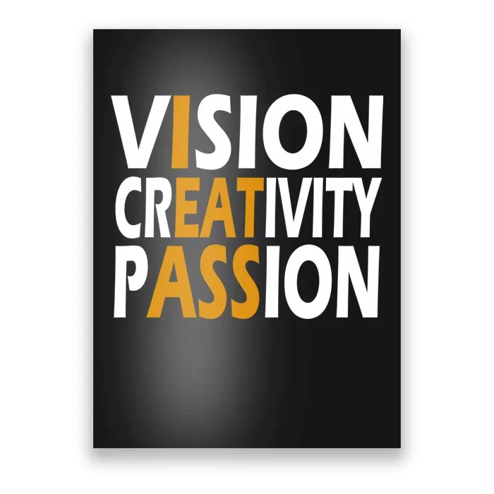 Vision Creativity Passion Funny Humor Poster