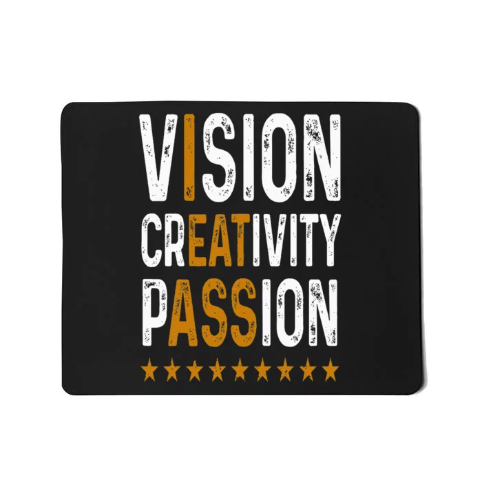 Vision Creativity Passion Mousepad