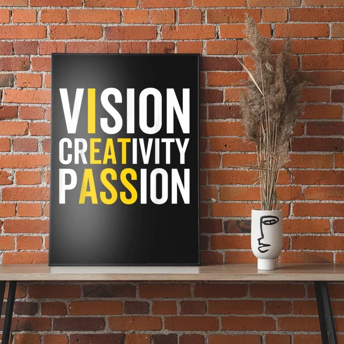 Vision Creativity Passion Funny Humor Poster