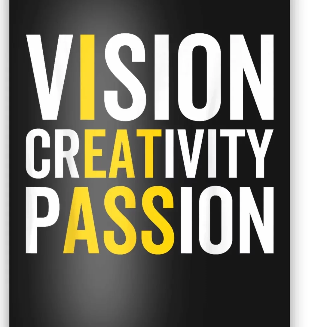 Vision Creativity Passion Funny Humor Poster