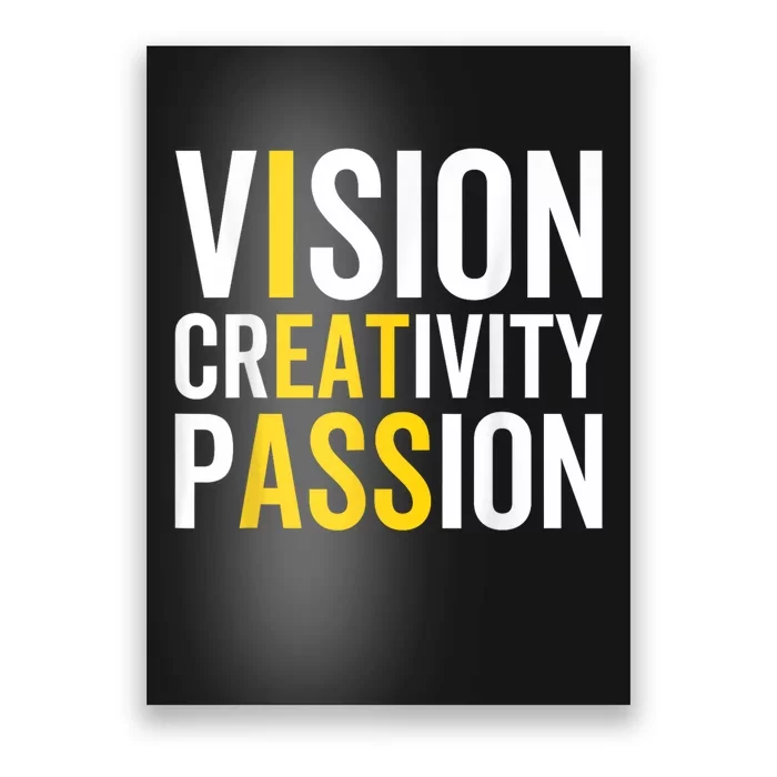 Vision Creativity Passion Funny Humor Poster