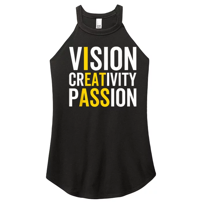 Vision Creativity Passion Funny Humor Women’s Perfect Tri Rocker Tank