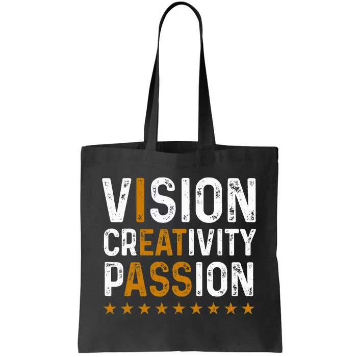 Vision Creativity Passion Tote Bag