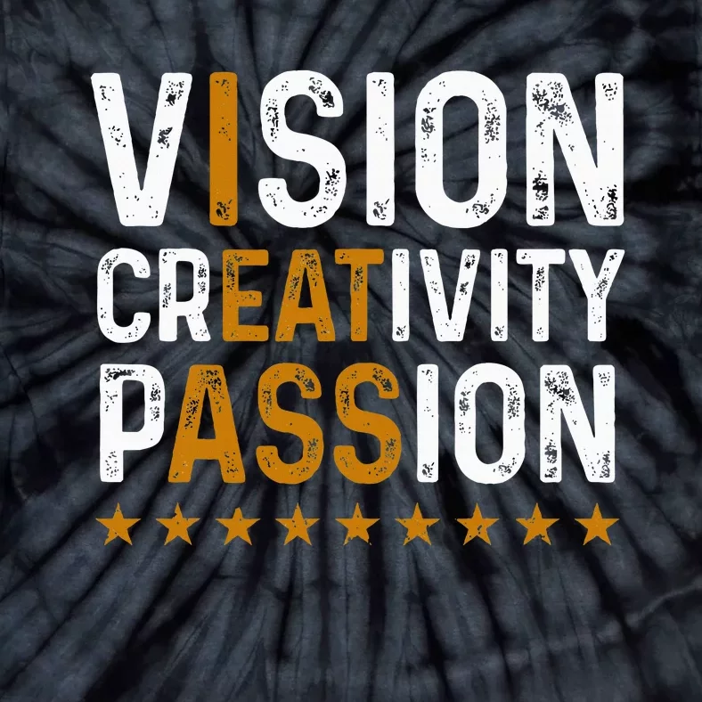 Vision Creativity Passion Tie-Dye T-Shirt