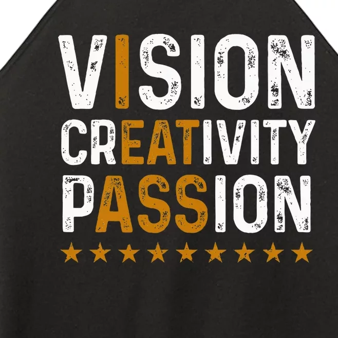 Vision Creativity Passion Women’s Perfect Tri Rocker Tank