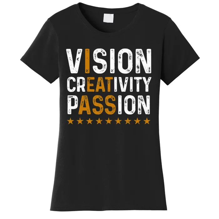 Vision Creativity Passion Women's T-Shirt