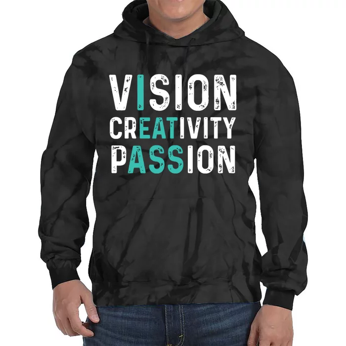 Vision Creativity Passion Vintage Tie Dye Hoodie