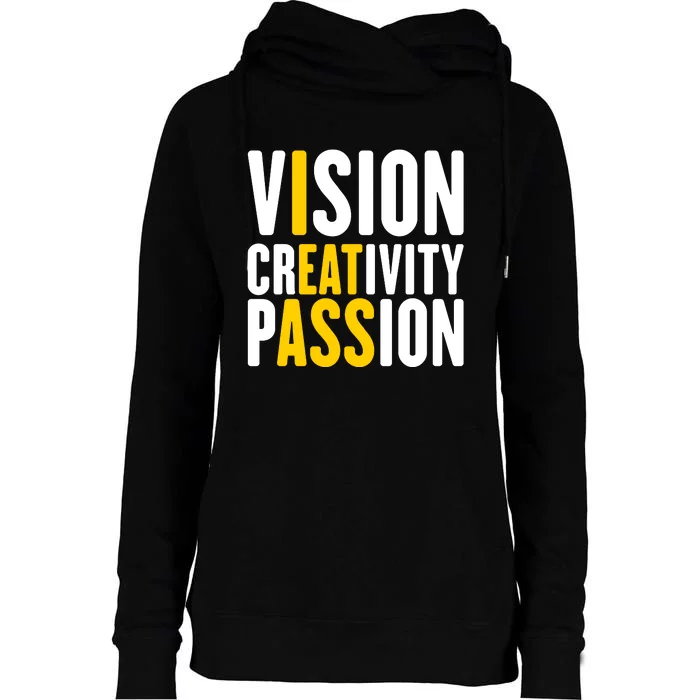 Vision Creativity Passion Funny Hidden Message I Eat Ass Womens Funnel Neck Pullover Hood