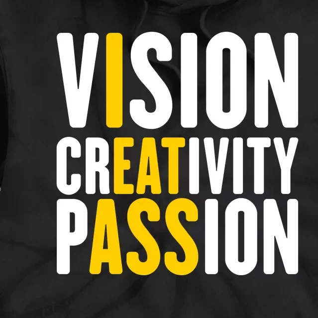 Vision Creativity Passion Funny Hidden Message I Eat Ass Tie Dye Hoodie