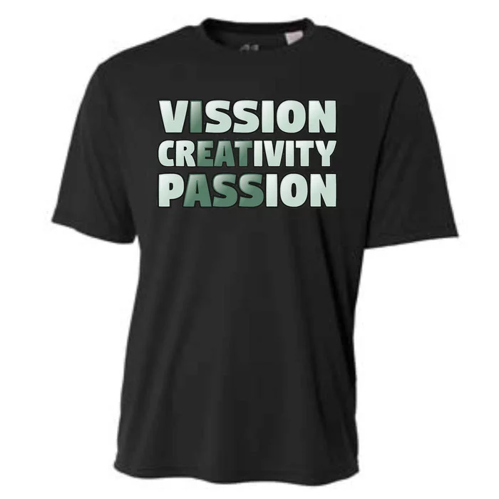 Vision Creativity Passion Funny Hidden Message Cooling Performance Crew T-Shirt