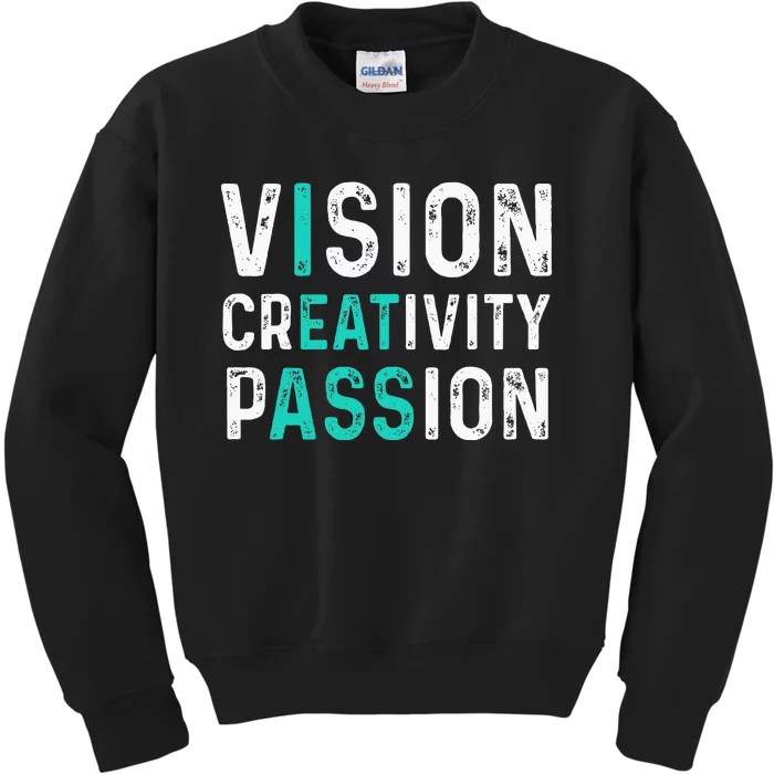 Vision Creativity Passion Vintage Kids Sweatshirt