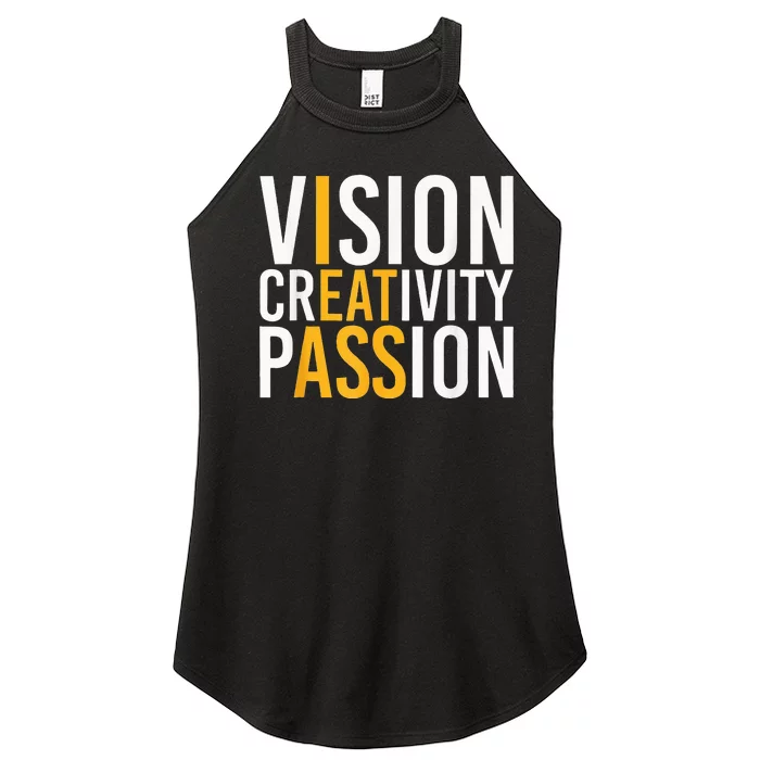 Vision Creativity Passion Women’s Perfect Tri Rocker Tank