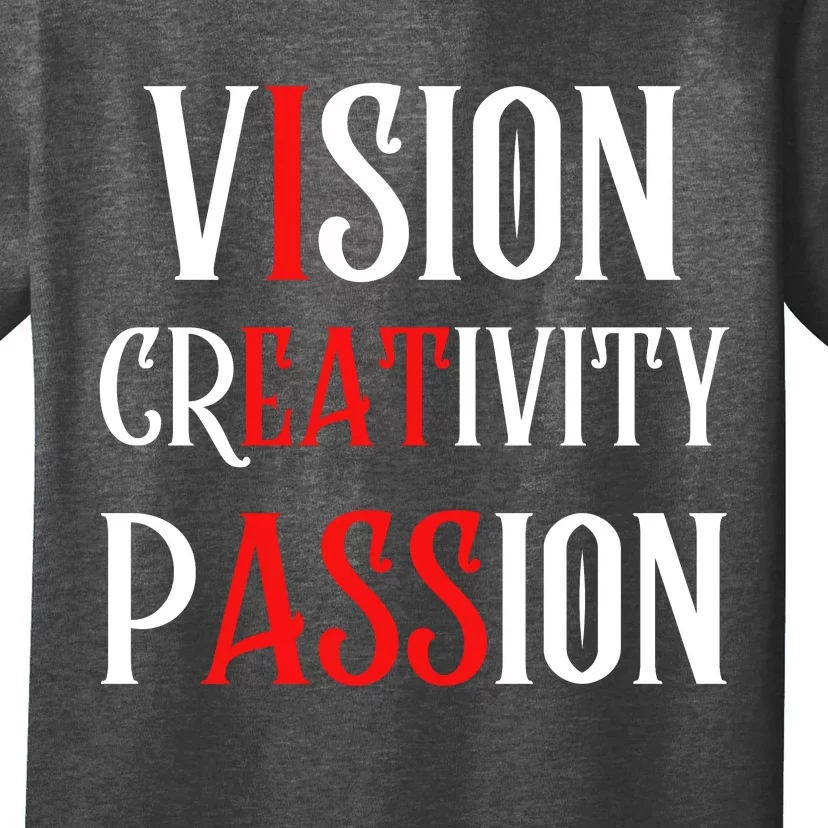 Vision Creativity Passion T-Shirt