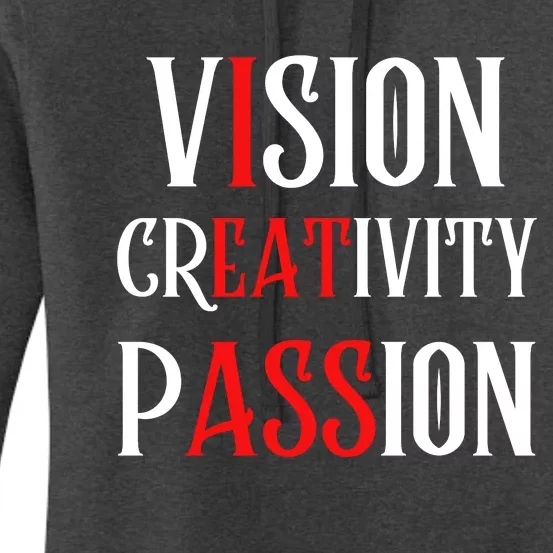 Vision Creativity Passion Women's Pullover Hoodie