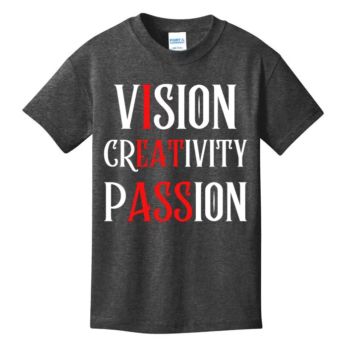 Vision Creativity Passion Kids T-Shirt