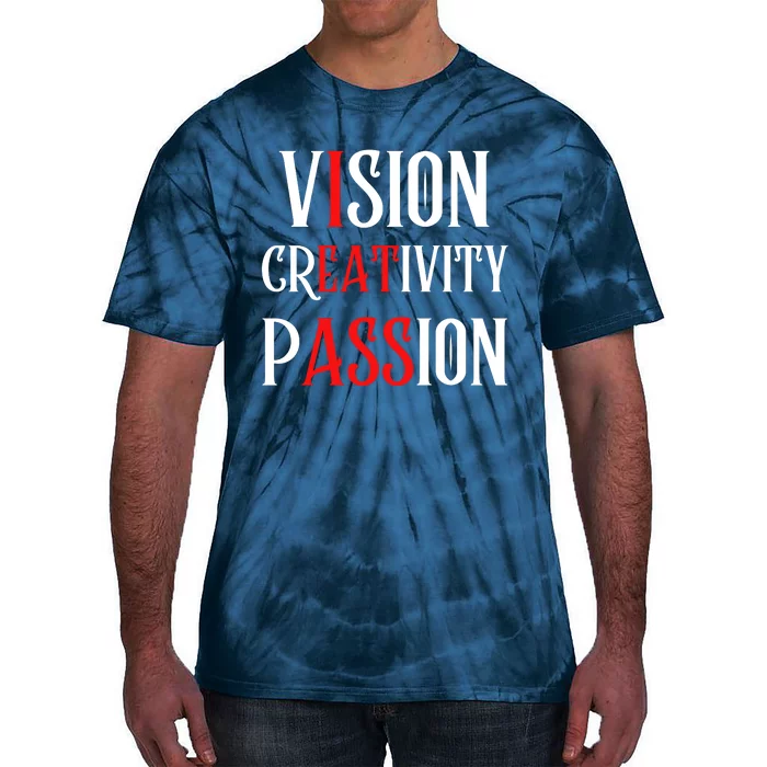 Vision Creativity Passion Tie-Dye T-Shirt