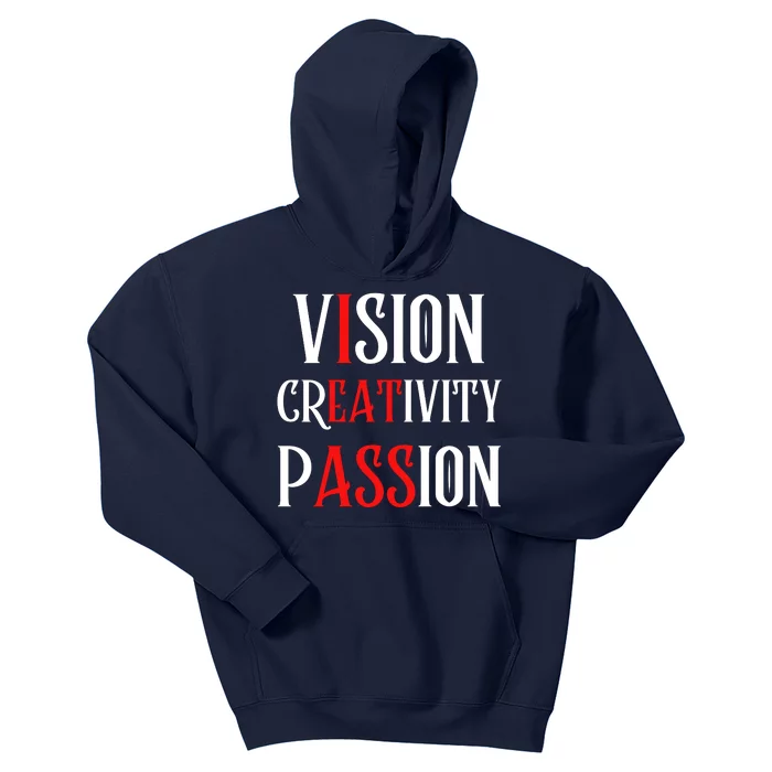 Vision Creativity Passion Kids Hoodie