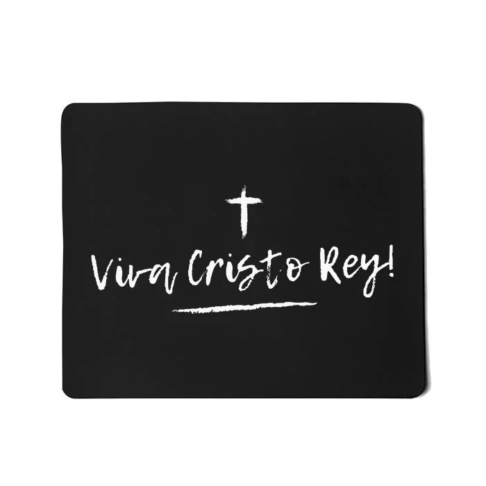 Viva Cristo Rey Catholic Christian Religious Mousepad