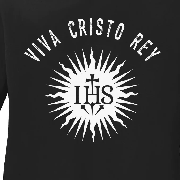 Viva Cristo Rey Catholic Cristeros Ladies Long Sleeve Shirt