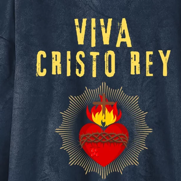 Viva Cristo Rey Roman Catholic Gift Hooded Wearable Blanket