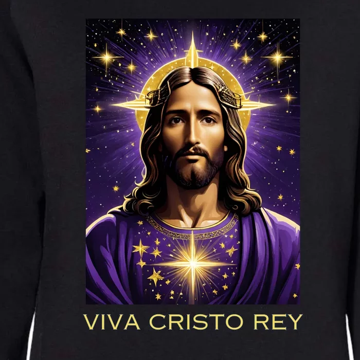 Viva Cristo Rey Roman Catholic Jesus Christ Womens California Wash Sweatshirt