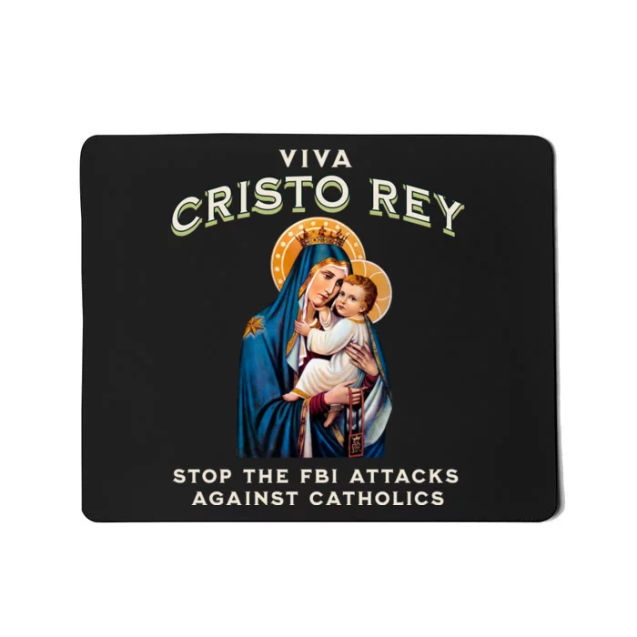 Viva Cristo Rey Roman Catholic Religious Freedom Mousepad