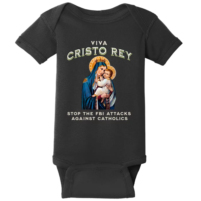 Viva Cristo Rey Roman Catholic Religious Freedom Baby Bodysuit