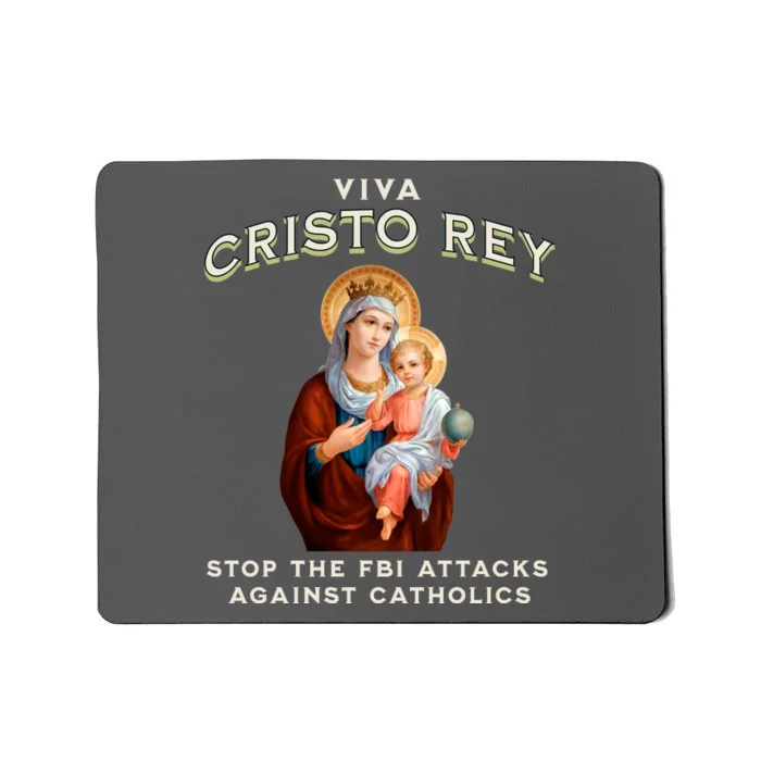 Viva Cristo Rey Roman Catholic Religious Freedom Mousepad