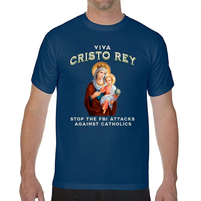 Viva Cristo Rey Roman Catholic Religious Freedom Comfort Colors T-Shirt