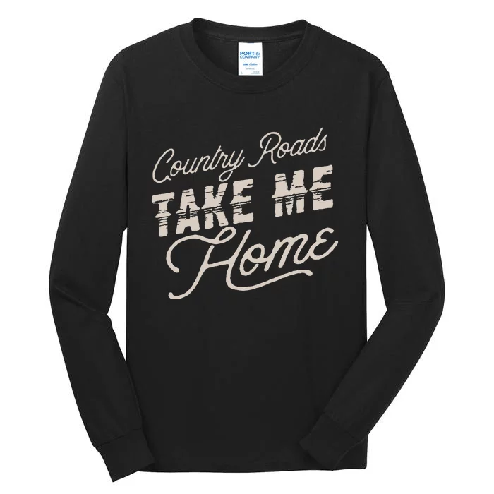 Vintage Country Roads Take Me Home Retro Tall Long Sleeve T-Shirt