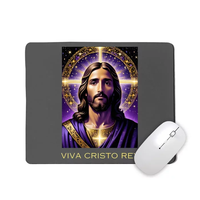 Viva Cristo Rey Catholic Jesus Christ The King Mousepad