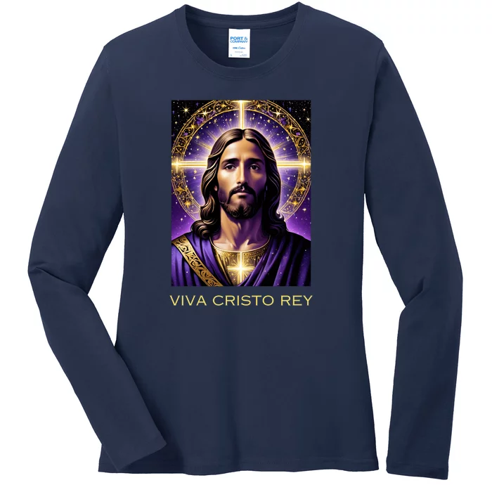 Viva Cristo Rey Catholic Jesus Christ The King Ladies Long Sleeve Shirt