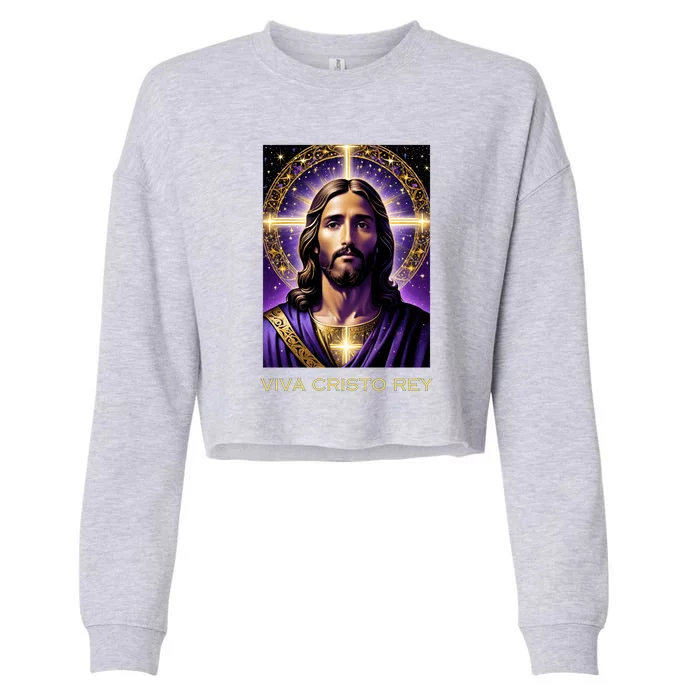 Viva Cristo Rey Catholic Jesus Christ The King Cropped Pullover Crew