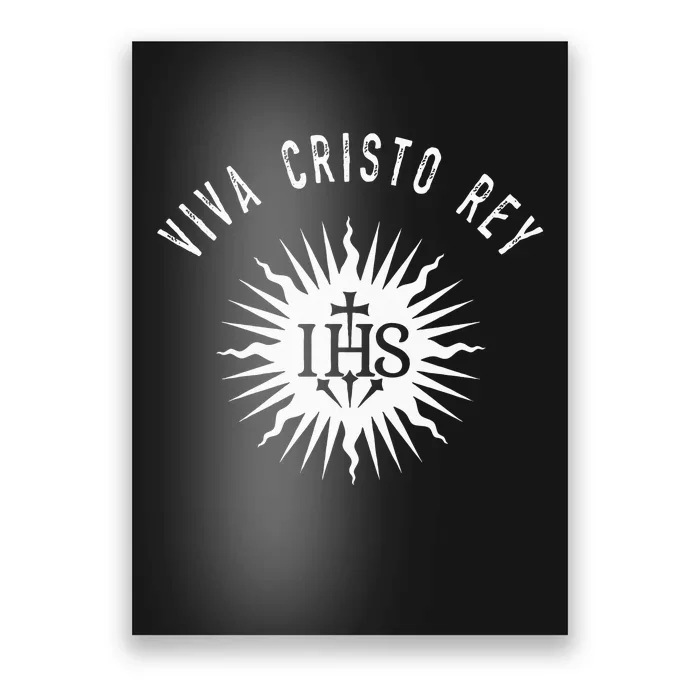 Viva Cristo Rey Roman Catholic Cristeros Poster