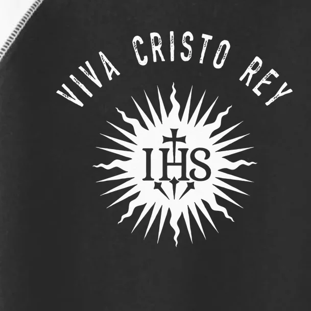 Viva Cristo Rey Roman Catholic Cristeros Toddler Fine Jersey T-Shirt