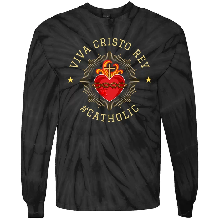 Viva Cristo Rey Roman Catholic Gift Tie-Dye Long Sleeve Shirt