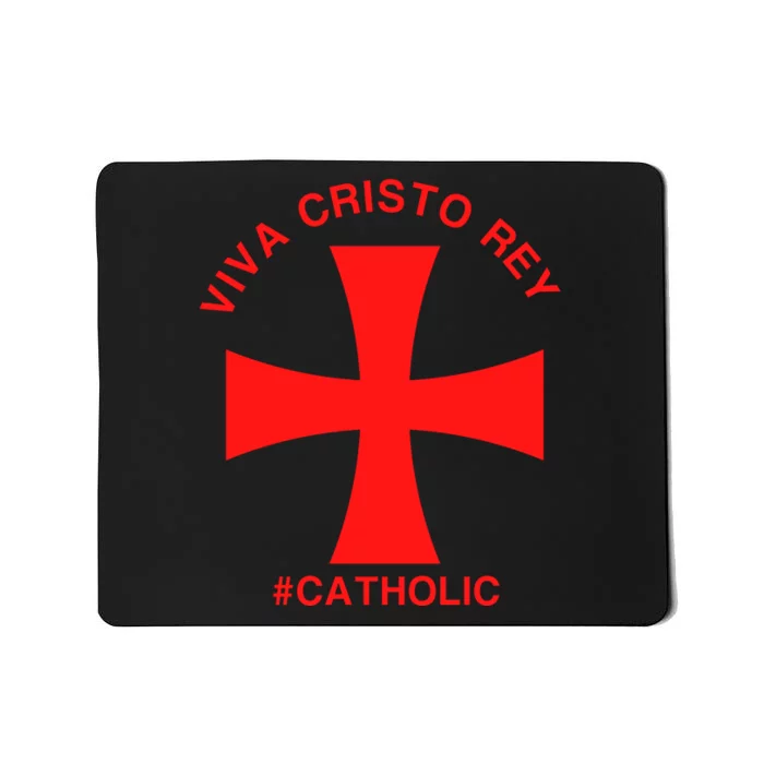 Viva Cristo Rey Catholic Cristeros Gift Mousepad