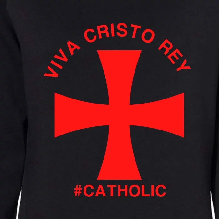 Viva Cristo Rey Catholic Cristeros Gift Womens California Wash Sweatshirt