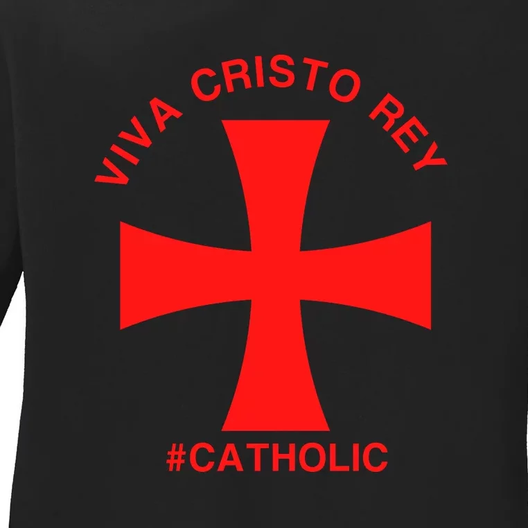 Viva Cristo Rey Catholic Cristeros Gift Ladies Long Sleeve Shirt