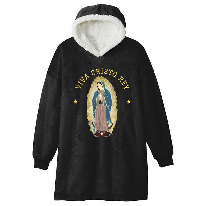 Viva Cristo Rey Our Lady Of Guadalupe Roman Catholic Gift Hooded Wearable Blanket